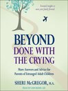 Cover image for Beyond Done With the Crying